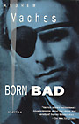 Born Bad by Andrew Vachss