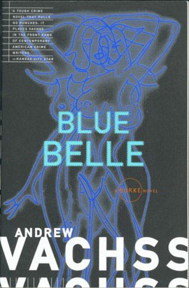 Blue Belle by Andrew Vachss