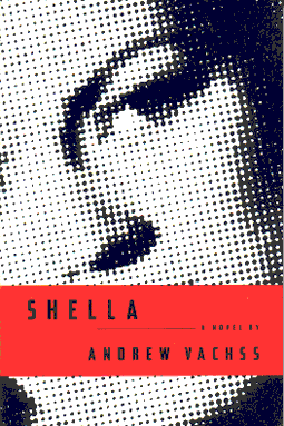 Shella by Andrew Vachss
