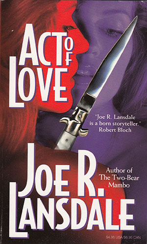 Act of Love by Joe R. Lansdale