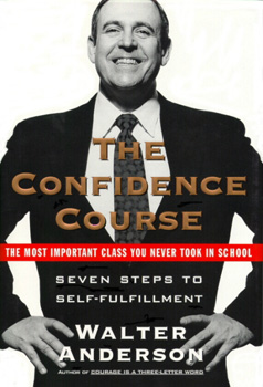 The Confidence Course by Walter Anderson