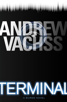 Terminal, a Burke Novel by Andrew Vachss