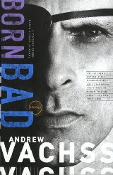 Born Bad, a collection of short stories by Andrew Vachss